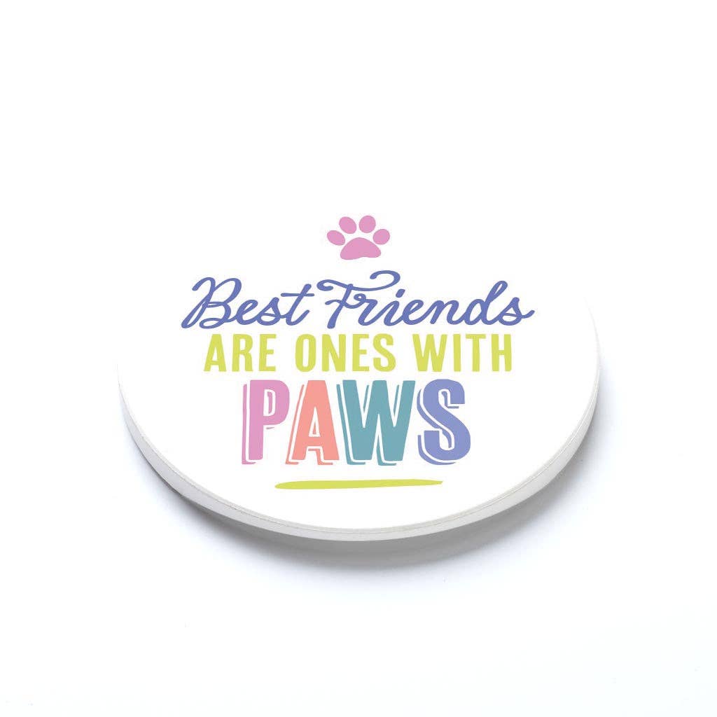 Car Coaster-Best Friends Are Ones With Paws - The Speckled Dove