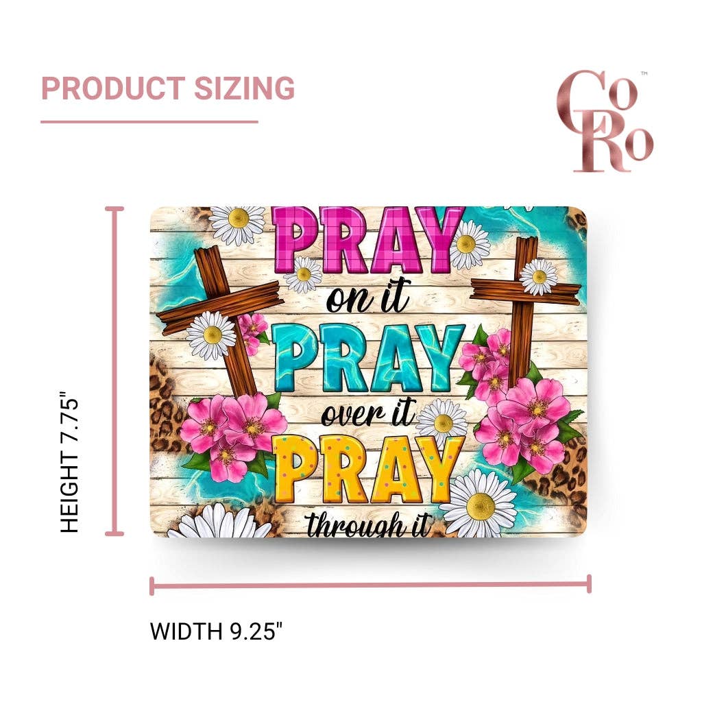 Pray on it, Pray over it, Pray through it – Inspirational Mouse Pad - The Speckled Dove