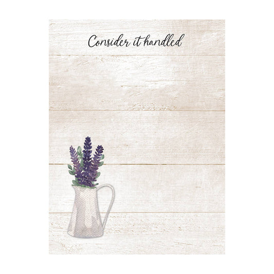 Notepad with shiplap background, watercolor pitcher of dark purple flowers, and “Consider it handled” in black script.