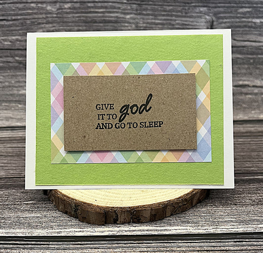 Christian spring notecard with white base, green and pastel plaid decorative paper, and message Give It to God and Go to Sleep