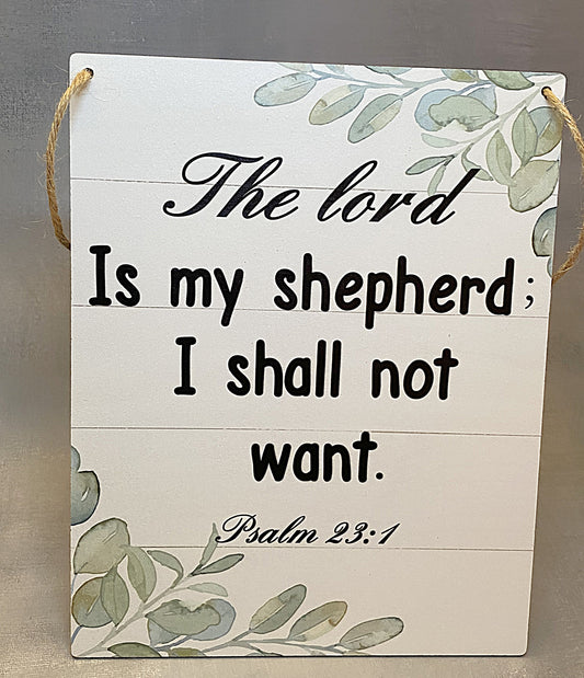 The Lord is My Shepherd Sign - The Speckled Dove