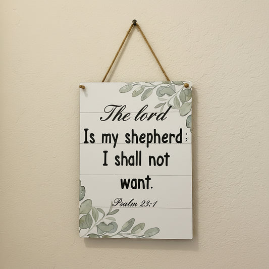 The Lord is My Shepherd Sign 